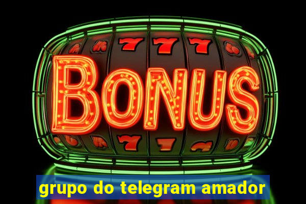 grupo do telegram amador